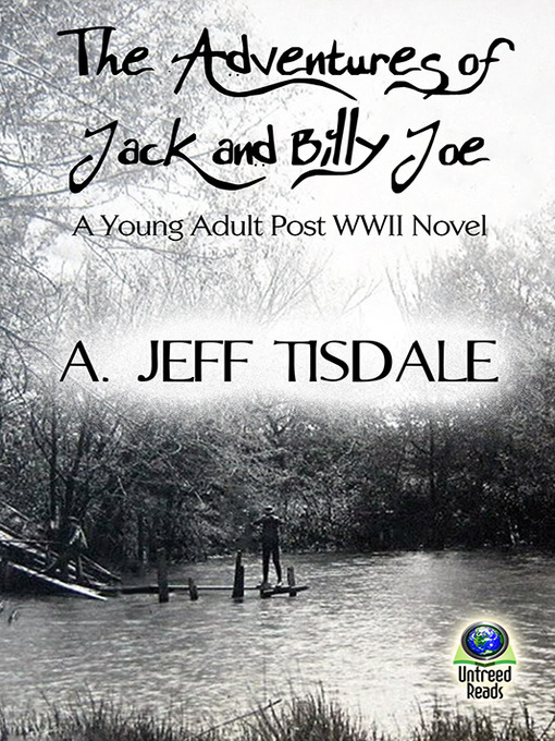 Title details for The Adventures of Jack and Billy Joe by A. Jeff Tisdale - Available
